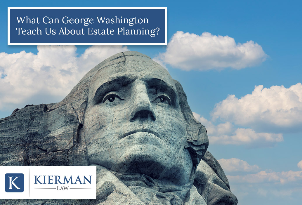 What Can George Washington Teach Us About Estate Planning