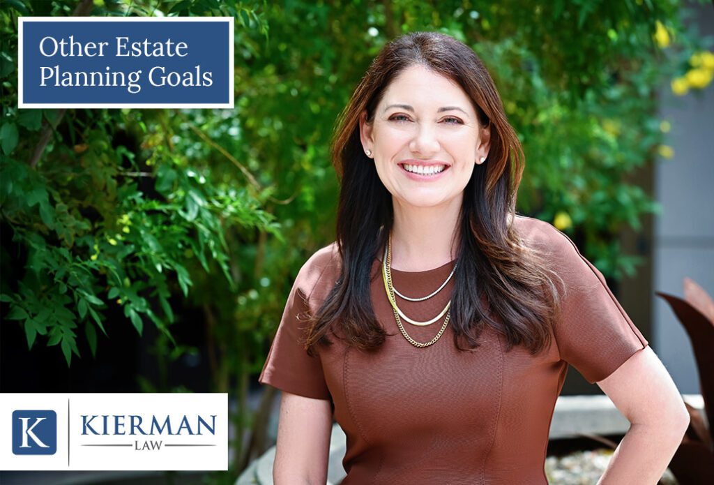 other-estate-planning-goals-kierman-law