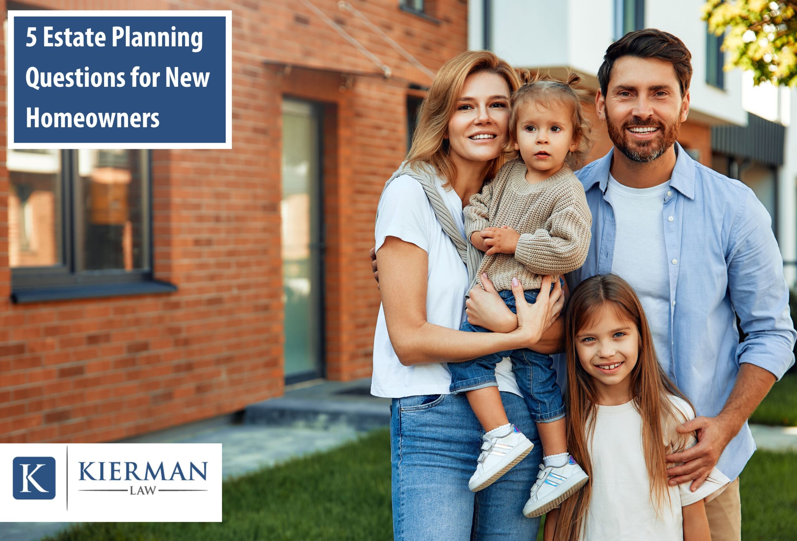 5 Estate Planning Questions for New Homeowners