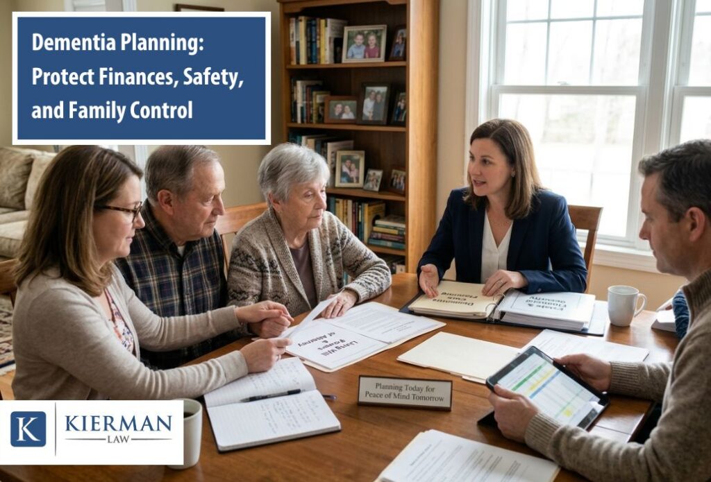 Dementia Planning: Protect Finances, Safety, and Family Control